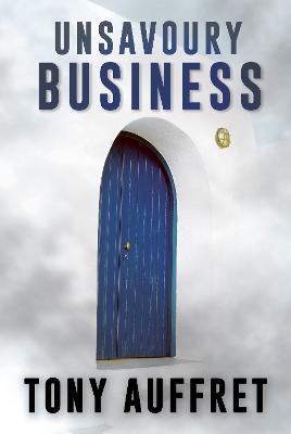 Unsavoury Business - Tony Auffret - cover