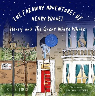 The Faraway Adventures of Henry Bogget: Henry and The Great White Whale - Ollie Locke - cover