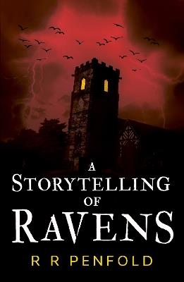 A Storytelling of Ravens - R R Penfold - cover