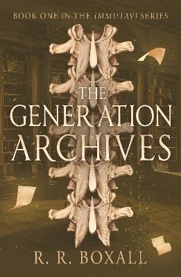 The Generation Archives - R. R. Boxall - cover