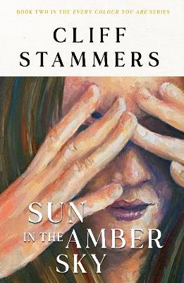 Sun in the Amber Sky - Cliff Stammers - cover