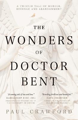 The Wonders of Doctor Bent - Paul Crawford - cover
