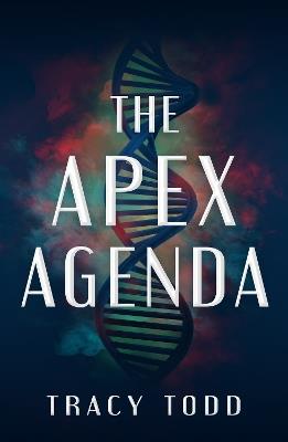 The Apex Agenda - Tracy Todd - cover