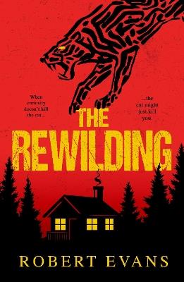 The Rewilding - Robert Evans - cover