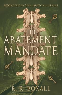The Abatement Mandate - R. R. Boxall - cover