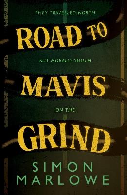 Road to Mavis Grind - Simon Marlowe - cover