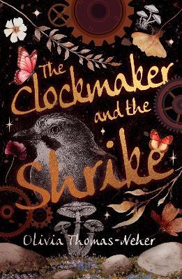 The Clockmaker and the Shrike - Olivia Thomas-Neher - cover