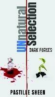 UNnatural Selection: Dark Forces - Pastille Sheen - cover