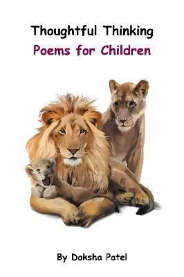Thoughtful Thinking - Poems for Children - Daksha Patel - cover