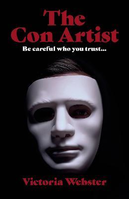 The Con Artist - Victoria Webster - cover