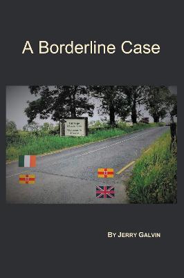 A Borderline Case - Jeremiah Galvin - cover