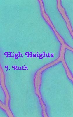 High Heights - J. Ruth - cover