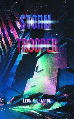 Stormtrooper - Leon Gratton - cover