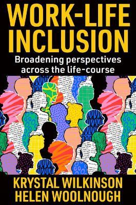Work-Life Inclusion: Broadening perspectives across the life-course - cover