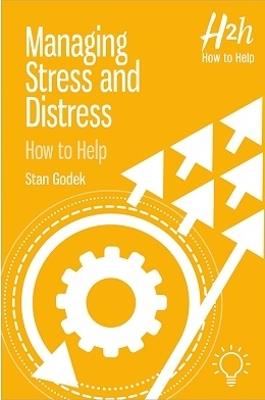 Managing Stress and Distress: How to Help - cover