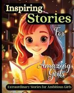 Inspiring Stories for Young Girls