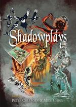 Shadowplays