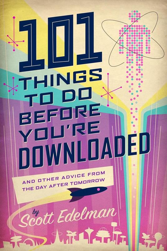 101 Things To Do Before You're Downloaded