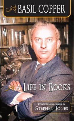 Basil Copper: A Life in Books - cover