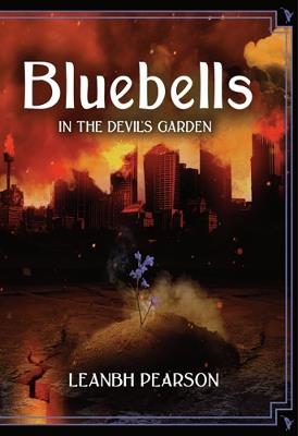 Bluebells: In the Devil's Garden - Leanbh Pearson - cover