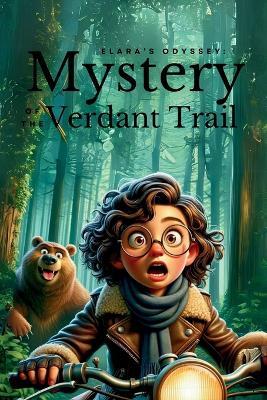 Elara's Odyssey: Mystery of the Verdant Trail - Brotss Studio - cover