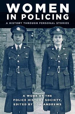Women in Policing: A History through Personal Stories - cover