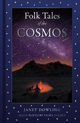 Folk Tales of the Cosmos - Janet Dowling - cover