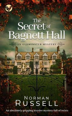 THE SECRET OF BAGNETT HALL an absolutely gripping murder mystery full of twists - Norman Russell - cover