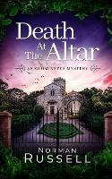 DEATH AT THE ALTAR an absolutely gripping murder mystery full of twists - Norman Russell - cover