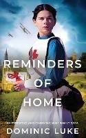 REMINDERS OF HOME an evocative and charming Edwardian family saga - Dominic Luke - cover