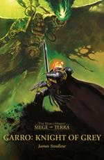 Garro: Knight of Grey