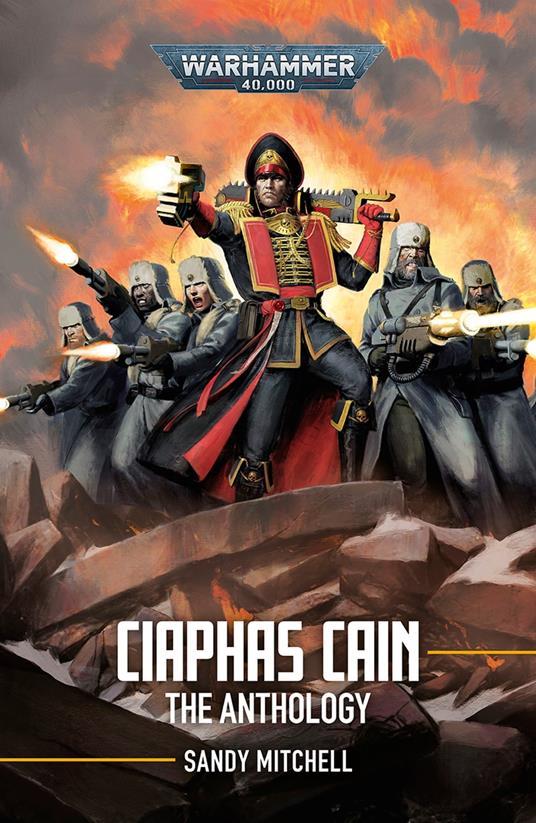 Ciaphas Cain: The Anthology
