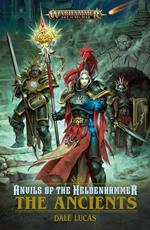Anvils of the Heldenhammer: The Ancients