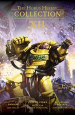 The Horus Heresy: Collection XII