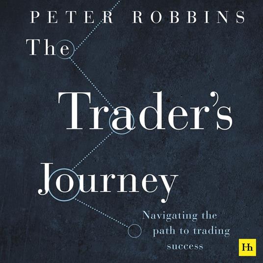 The Trader’s Journey