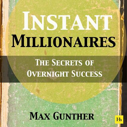 Instant Millionaires
