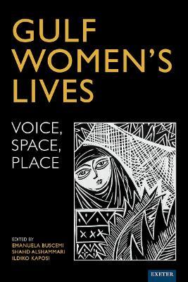 Gulf Women’s Lives: Voice, Space, Place - cover