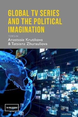 Global TV Series and the Political Imagination - cover