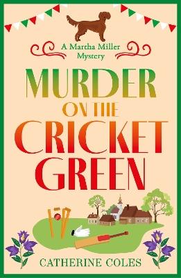 Murder on the Cricket Green - Catherine Coles - cover