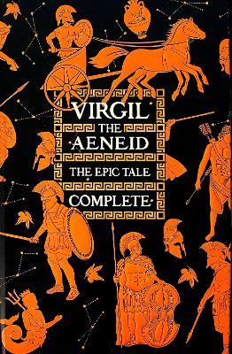 Aeneid, The Epic Tale Complete - Virgil (Publius Vergilius Maro) - cover