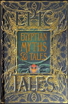 Egyptian Myths & Tales: Epic Tales - cover