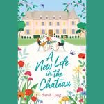 A New Life in the Château