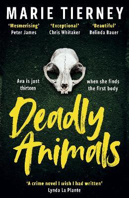 Deadly Animals: Val McDermid Crime Debut Award Winner 2024 - Marie Tierney - cover