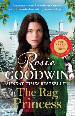 The Rag Princess: The first book in the brand-new Rags to Riches trilogy from Britain's best-loved saga author - Rosie Goodwin - cover
