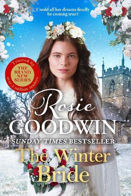 The Winter Bride: The third book in the brand-new Rags to Riches Trilogy from Britain's best-loved saga author - Rosie Goodwin - cover