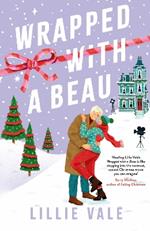Wrapped With a Beau: The perfect small-town spicy enemies to lovers romance