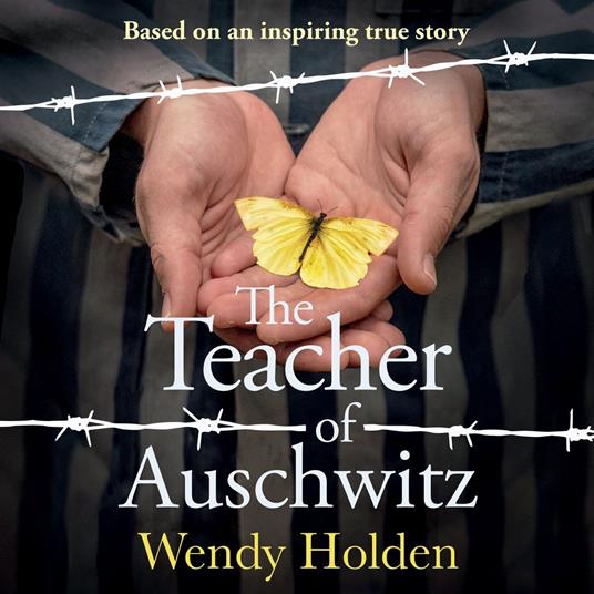 The Teacher of Auschwitz