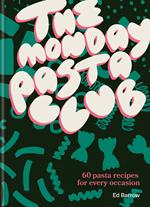 The Monday Pasta Club