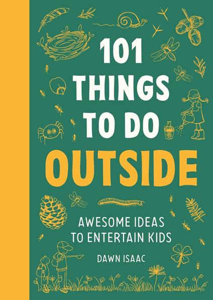 101 Things to do Outside - Dawn Isaac - ebook