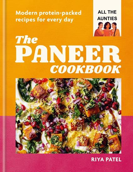 The Paneer Cookbook